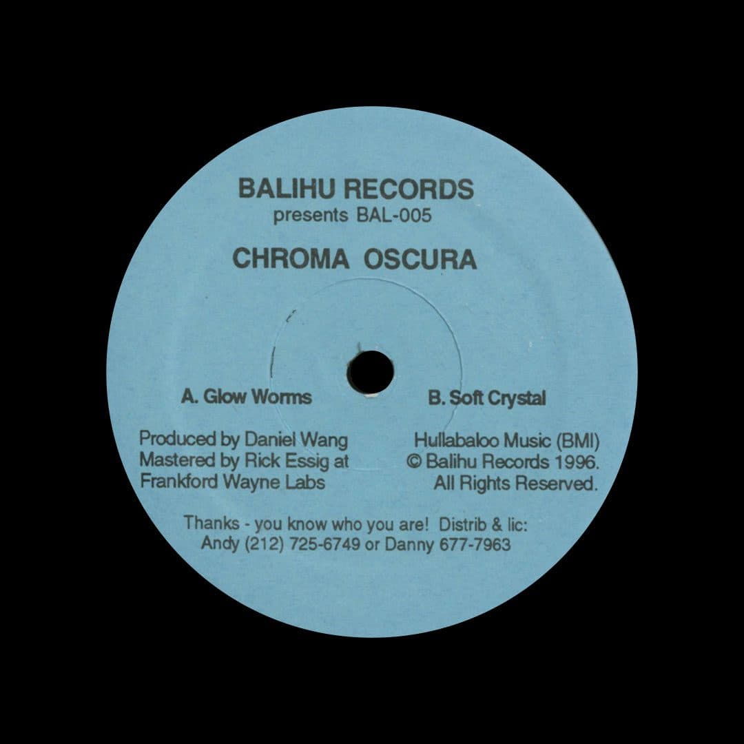 Chroma Oscura - Glow Worms / Soft Crystal - 12