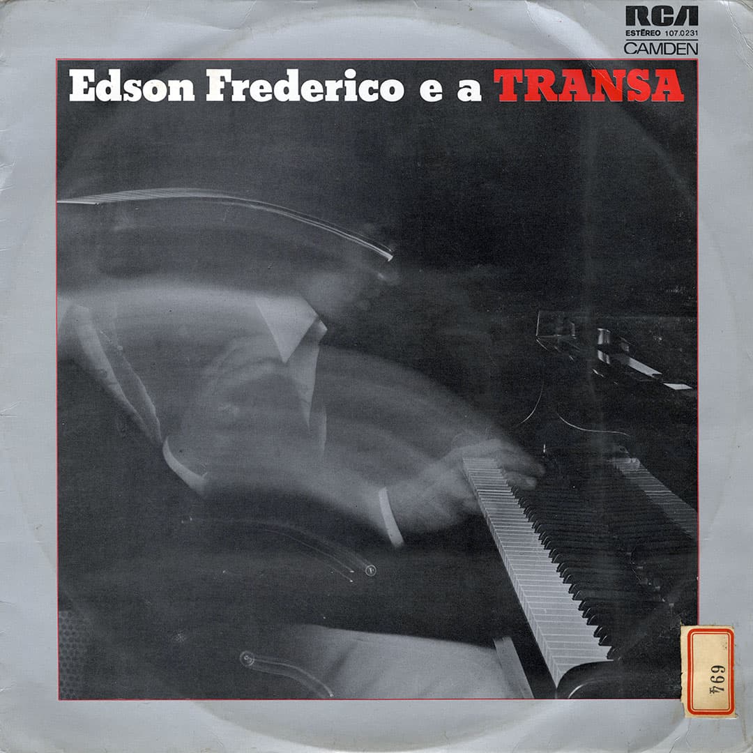 Edson Frederico - Edson Frederico E A Transa - lp