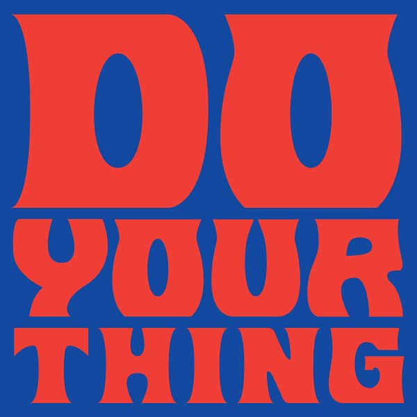 Do Your Thing