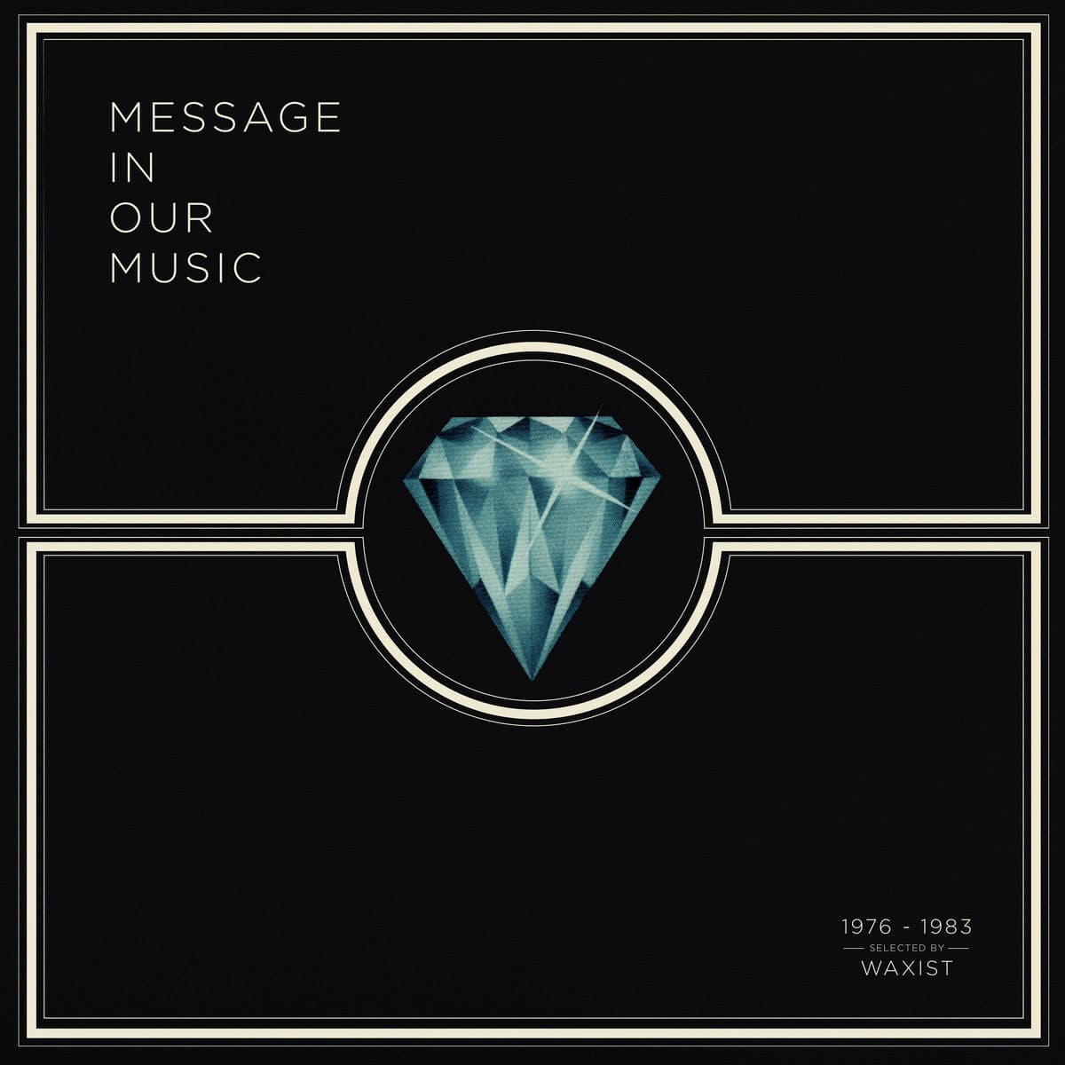 Waxist - Message In Our Music - compilation