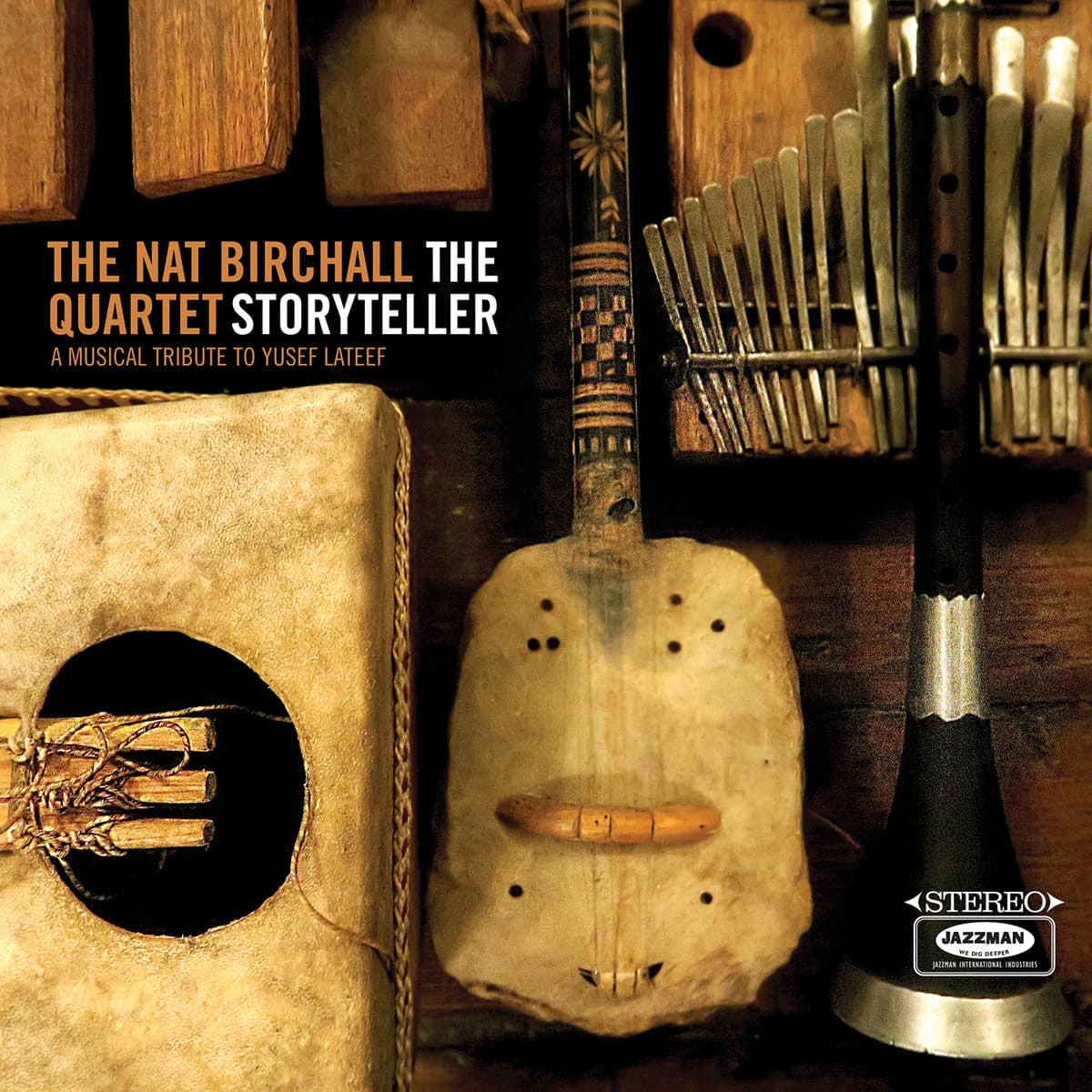 The Nat Birchall Quartet - The Storyteller: A Musical Tribute To Yusef Lateef - 2xlp