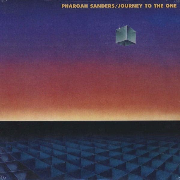 Pharoah Sanders - Journey To The One - lp