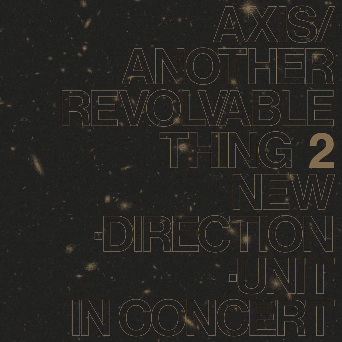 Masayuki Takayanagi New Direction Unit - Axis/Another Revolvable Thing 2 - lp