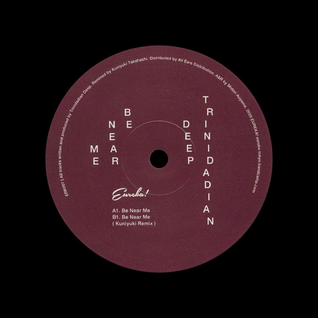 Trinidadian Deep - Be Near Me (Kuniyuki remix) - 12