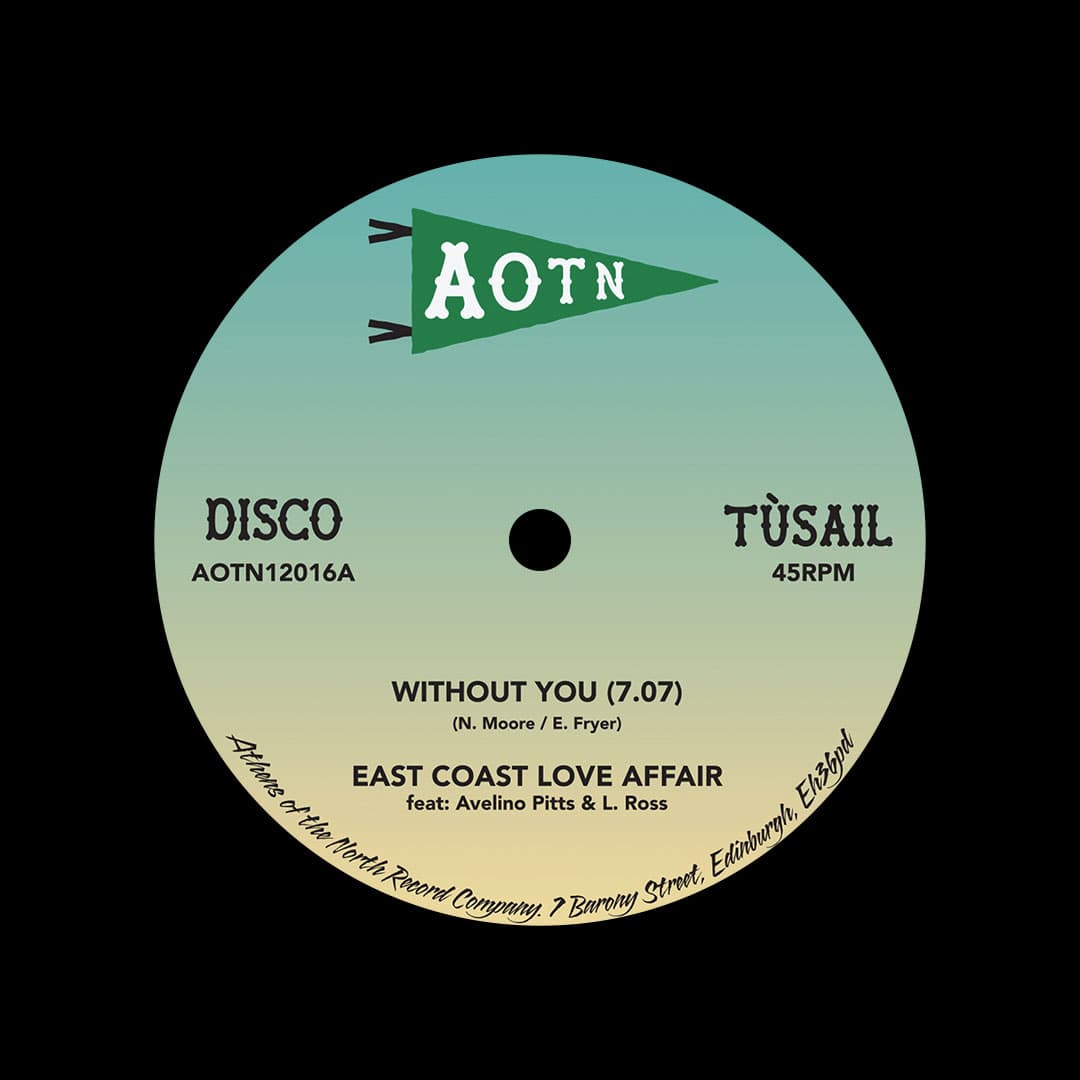 East Coast Love Affair - Without You / Come Out Of The Sandbox - 12