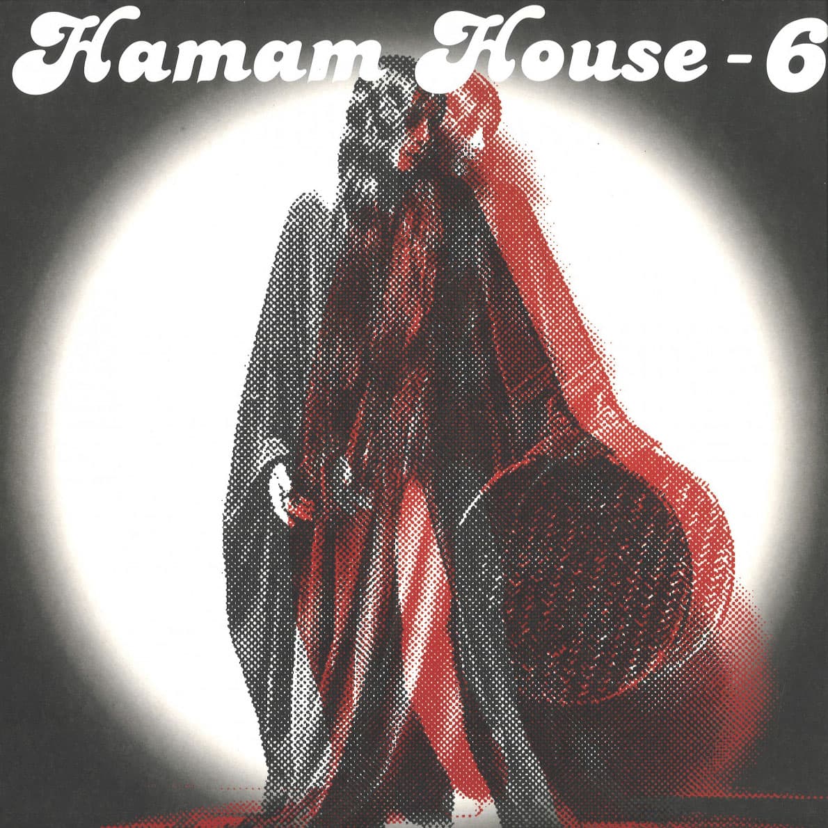 Afacan Soundsystem, Jacques Renault - Hamam House 6 - 12