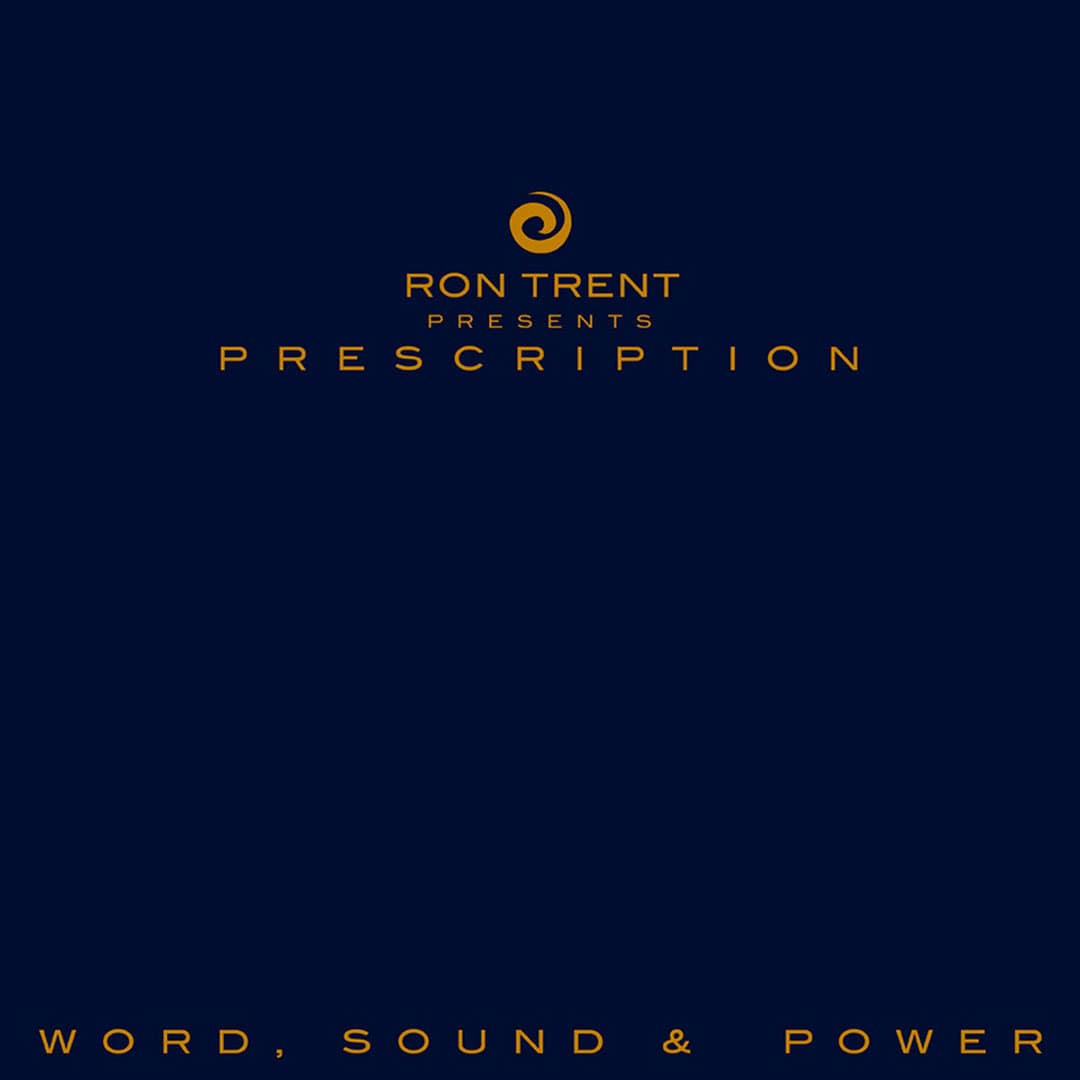 Ron Trent - Prescription: Word, Sound & Power - 3xlp