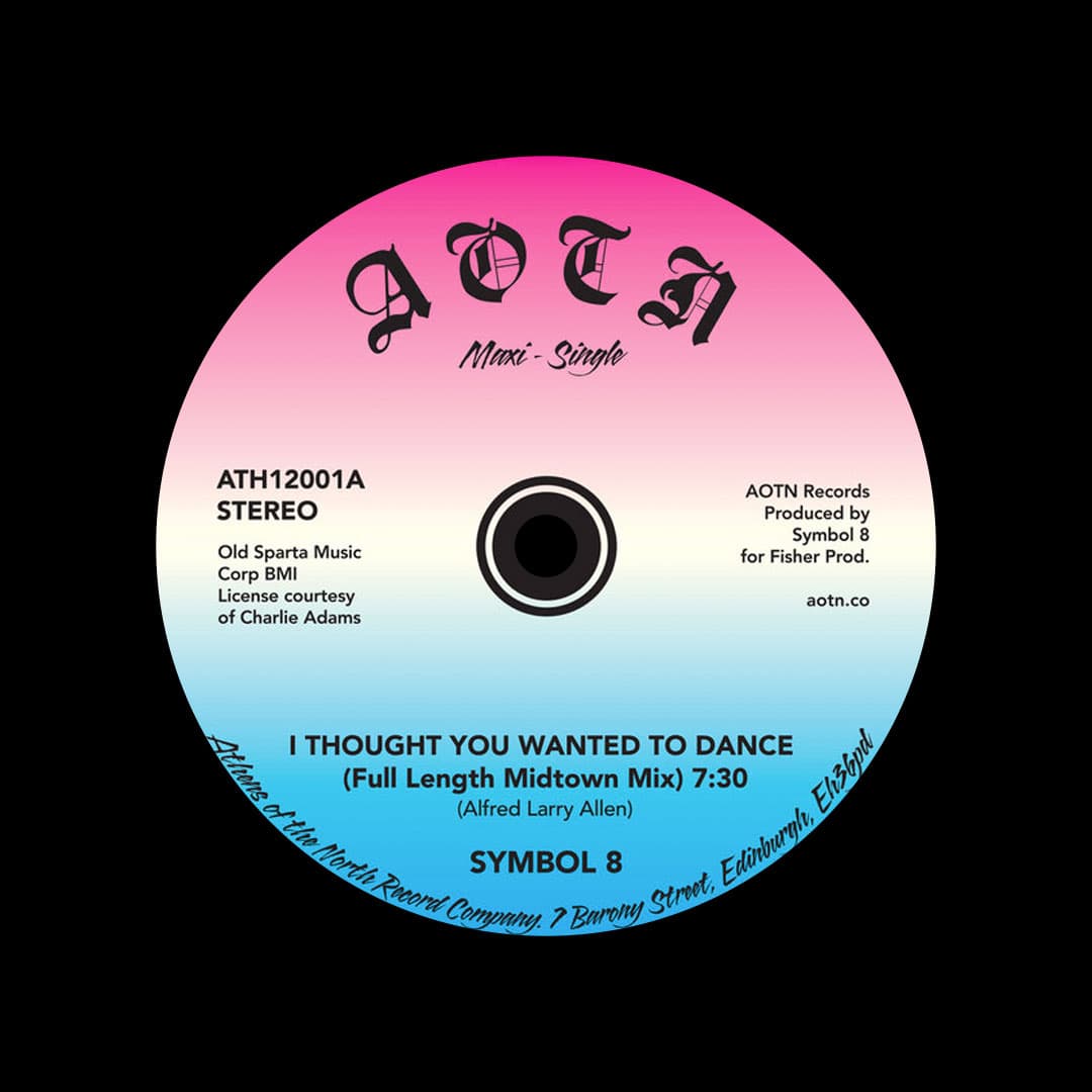 Symbol 8 - I Thought You Wanted To Dance / Call Me - 12