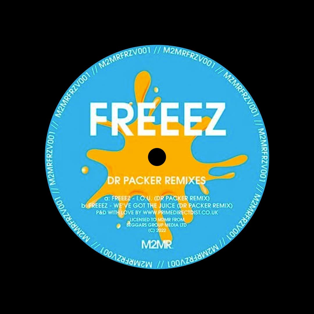 Freeez - IOU / We’ve Got The Juice (Remixes) - 12