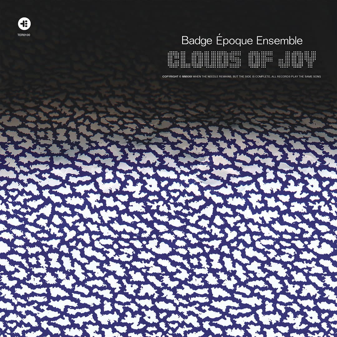 Badge Époque Ensemble - Clouds Of Joy - lp