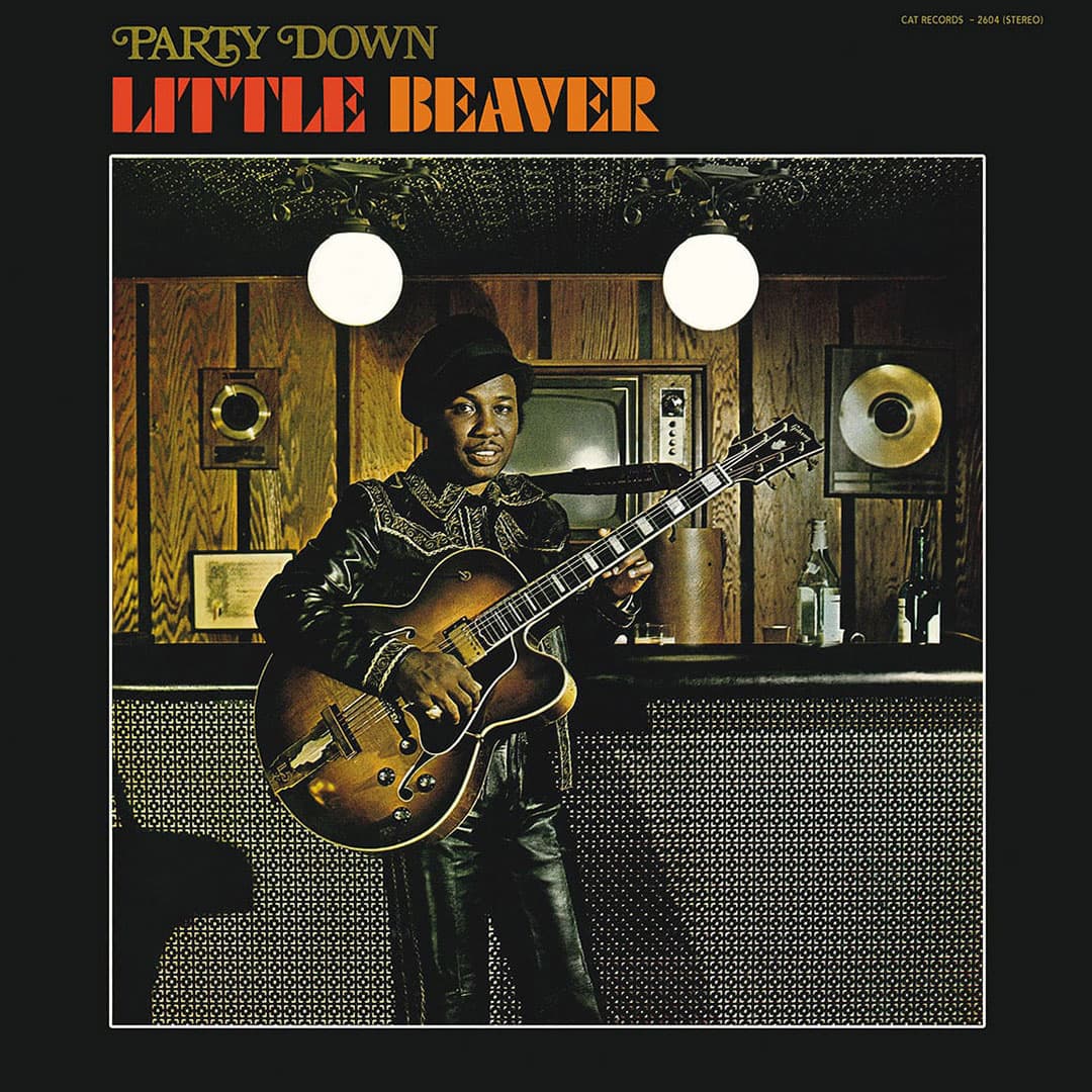 Little Beaver - Party Down - lp