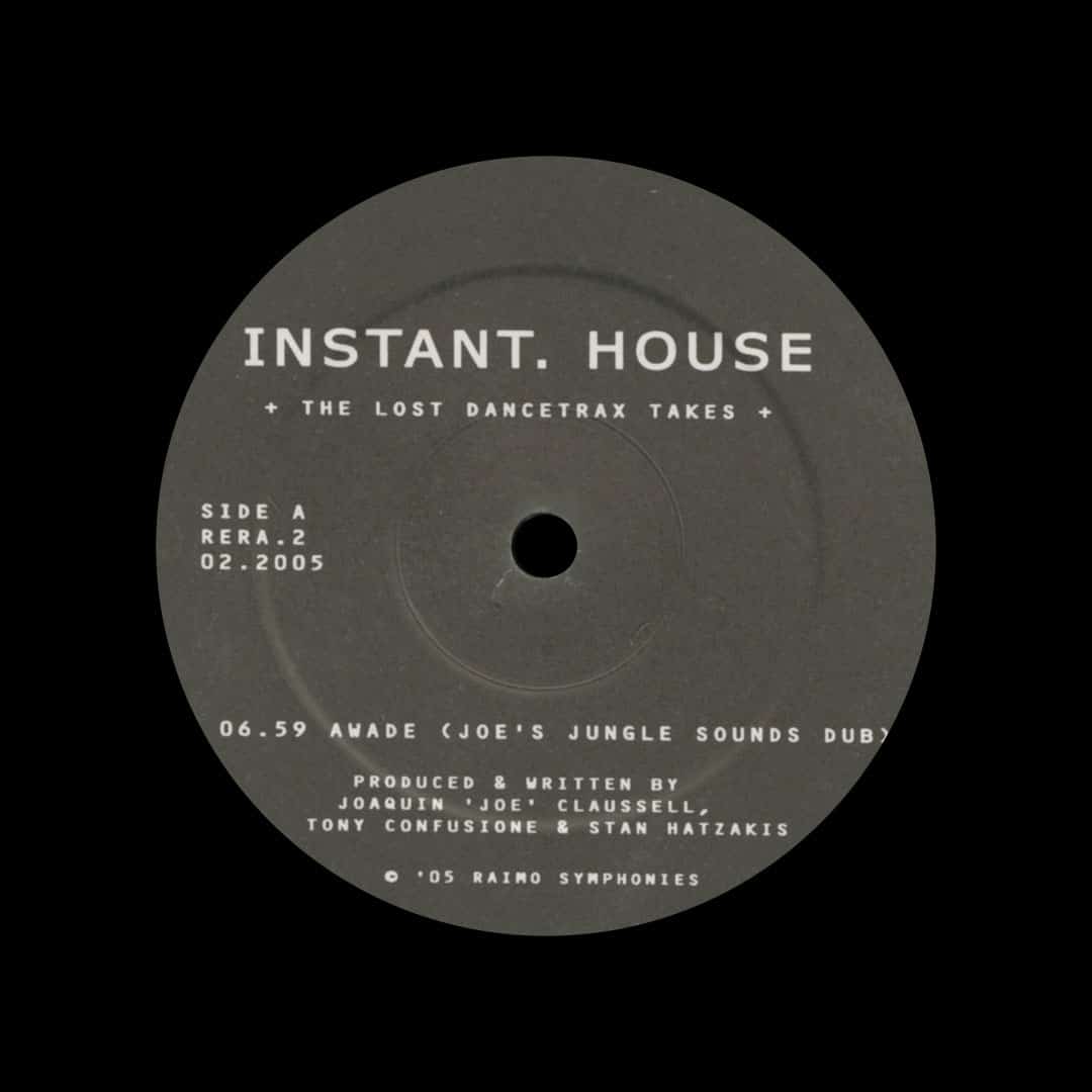 Instant House, Joe Claussell - Awade (The Lost Dancetrax Takes) - 12
