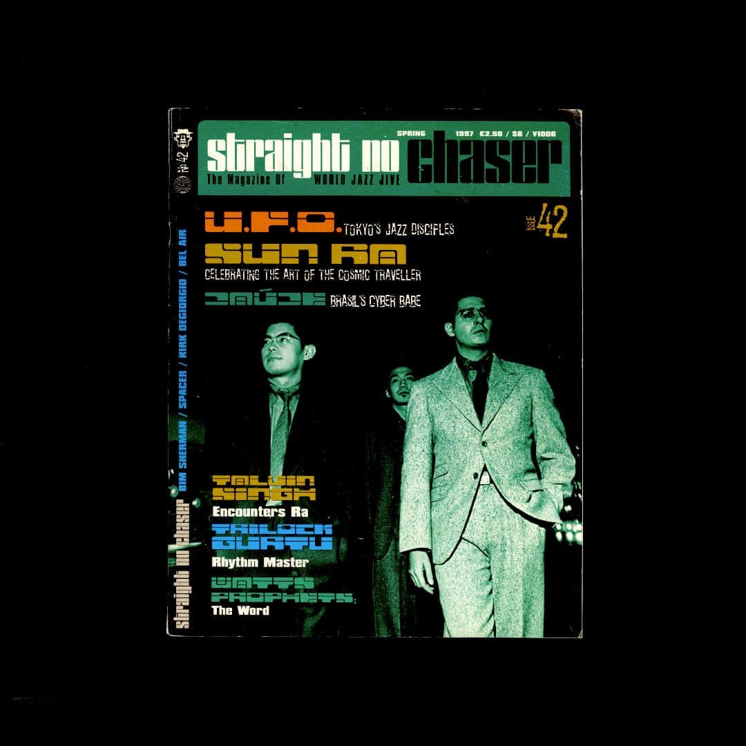 Spring 1997 Iss. 42: Sun Ra, UFO, Kirk Degiorgio