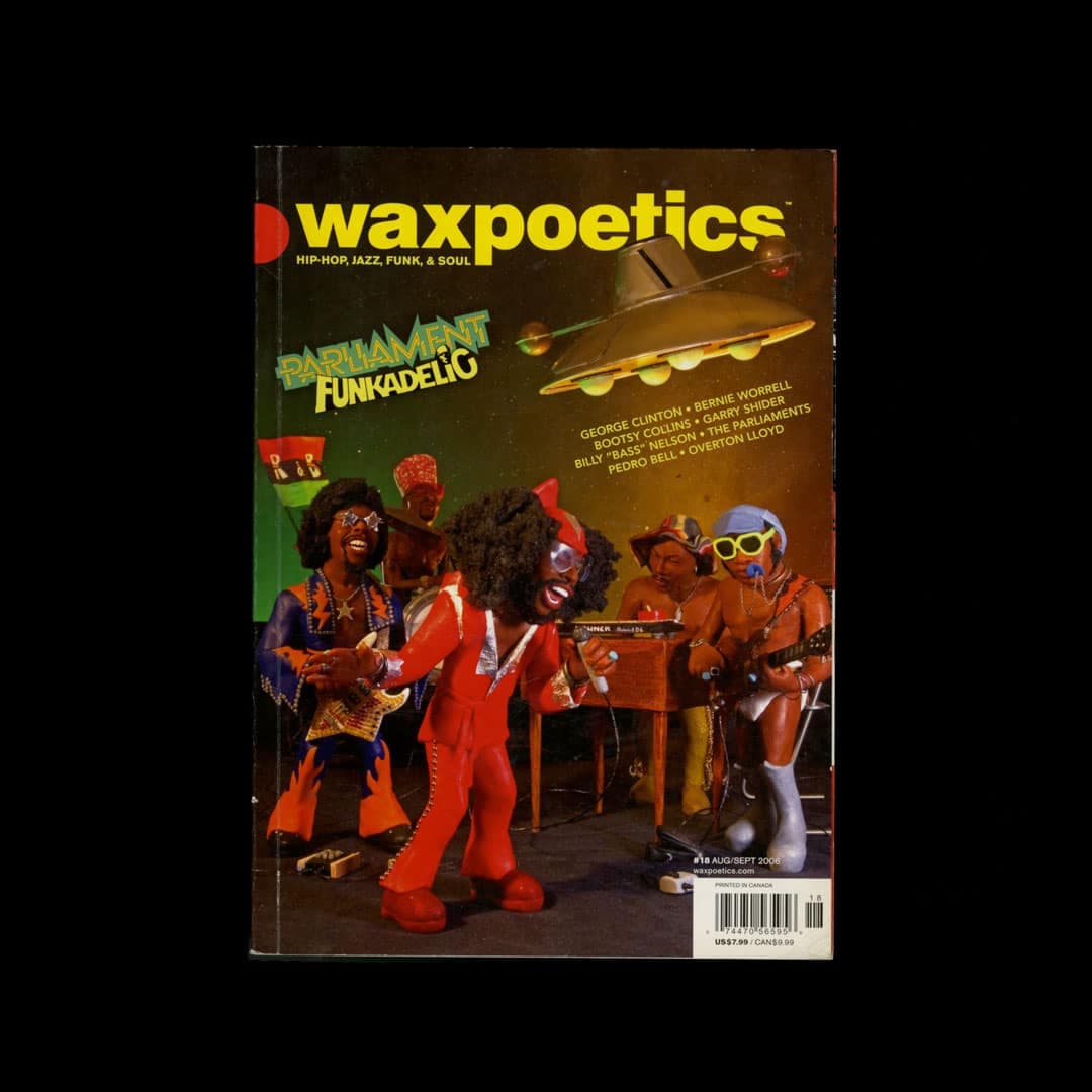 Wax Poetics - Issue 18, Sept 2006: Parliament Funkadelic - magazine