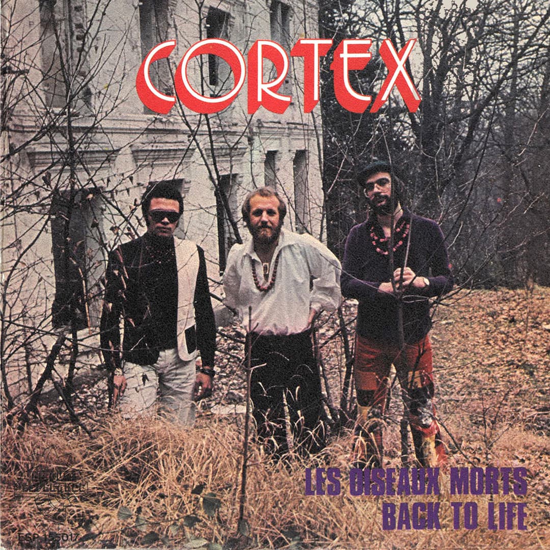 Cortex - Les Oiseaux Morts / Back To Life - 7