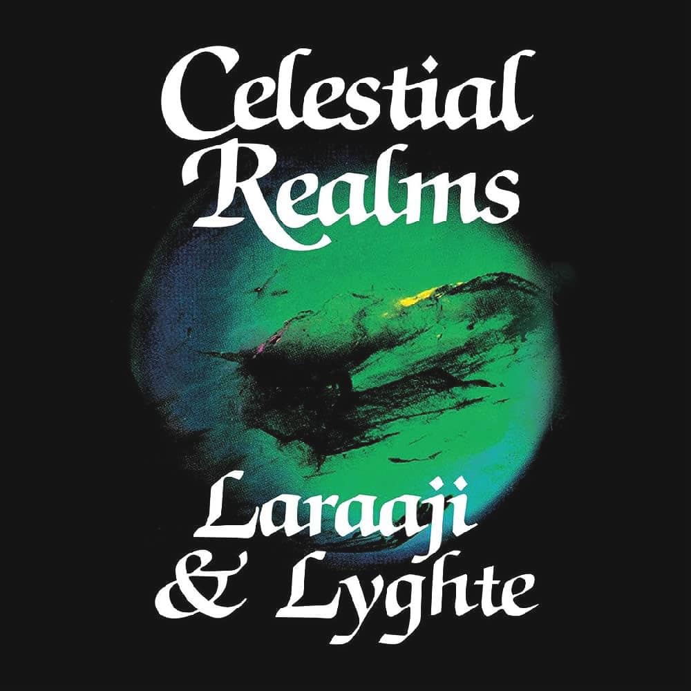 Laraaji, Lyghte - Celestial Realms - lp