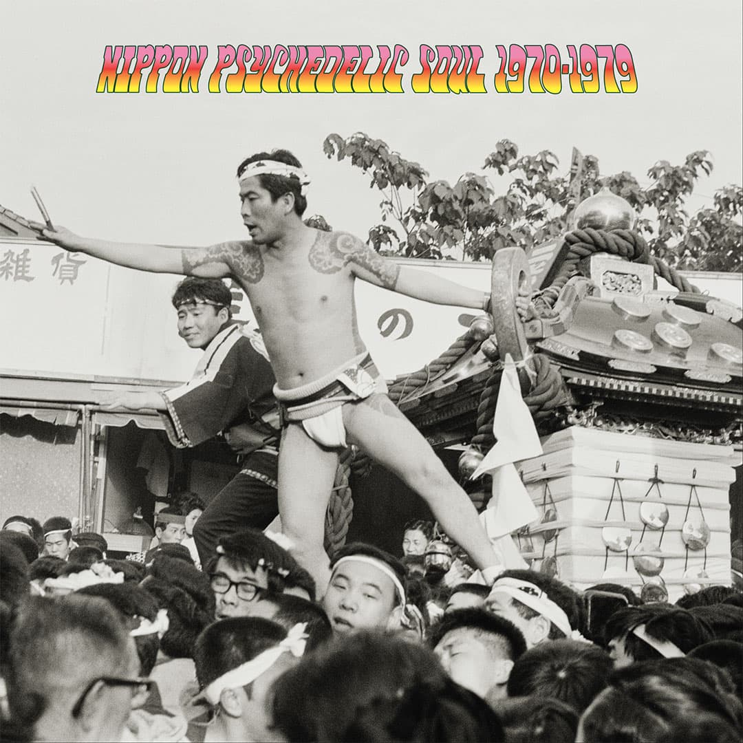 Nippon Psychedelic Soul 1970-79 - lp