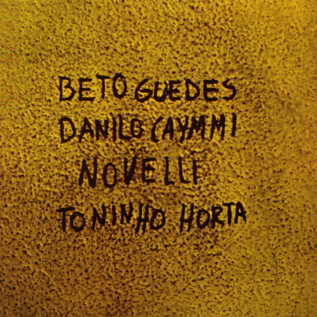 Beto Guedes / Danilo Caymmi / Novelli / Toninho Horta