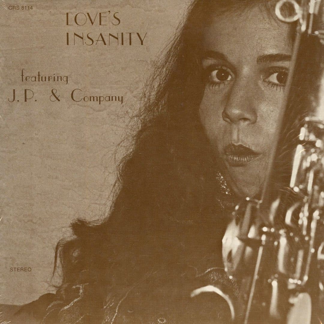 J. P. & Company - Love’s Insanity - lp