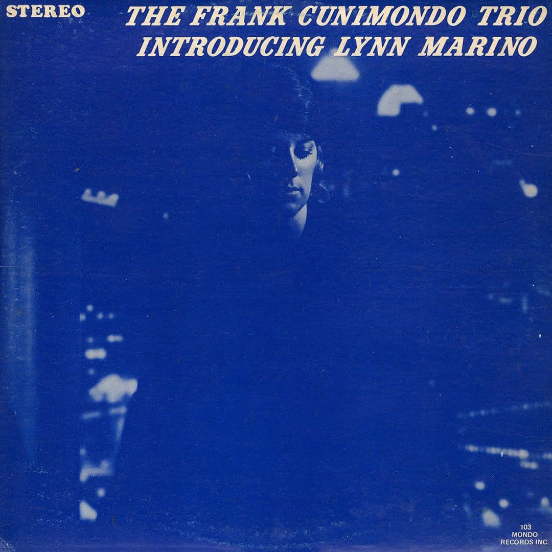The Frank Cunimondo Trio - Introducing Lynn Marino - lp