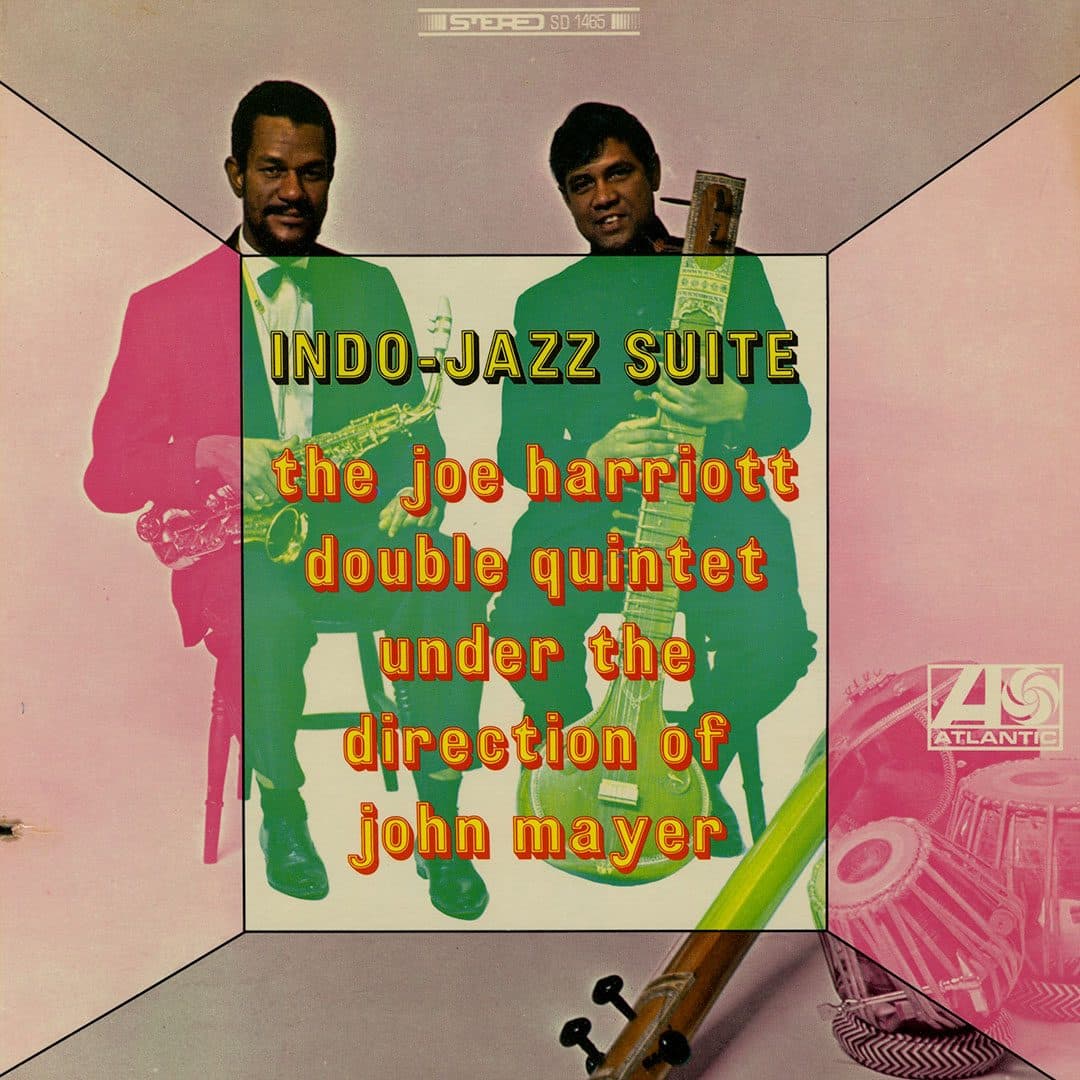 The Joe Harriott Double Quintet, John Mayer - Indo-Jazz Suite - lp