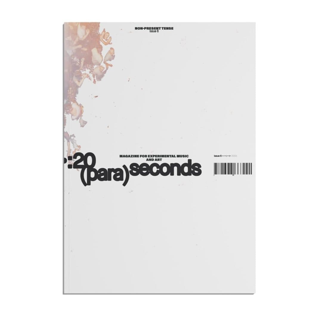 20 Seconds Magazine, Para - 20 (Para) Seconds: Issue 6 - magazine
