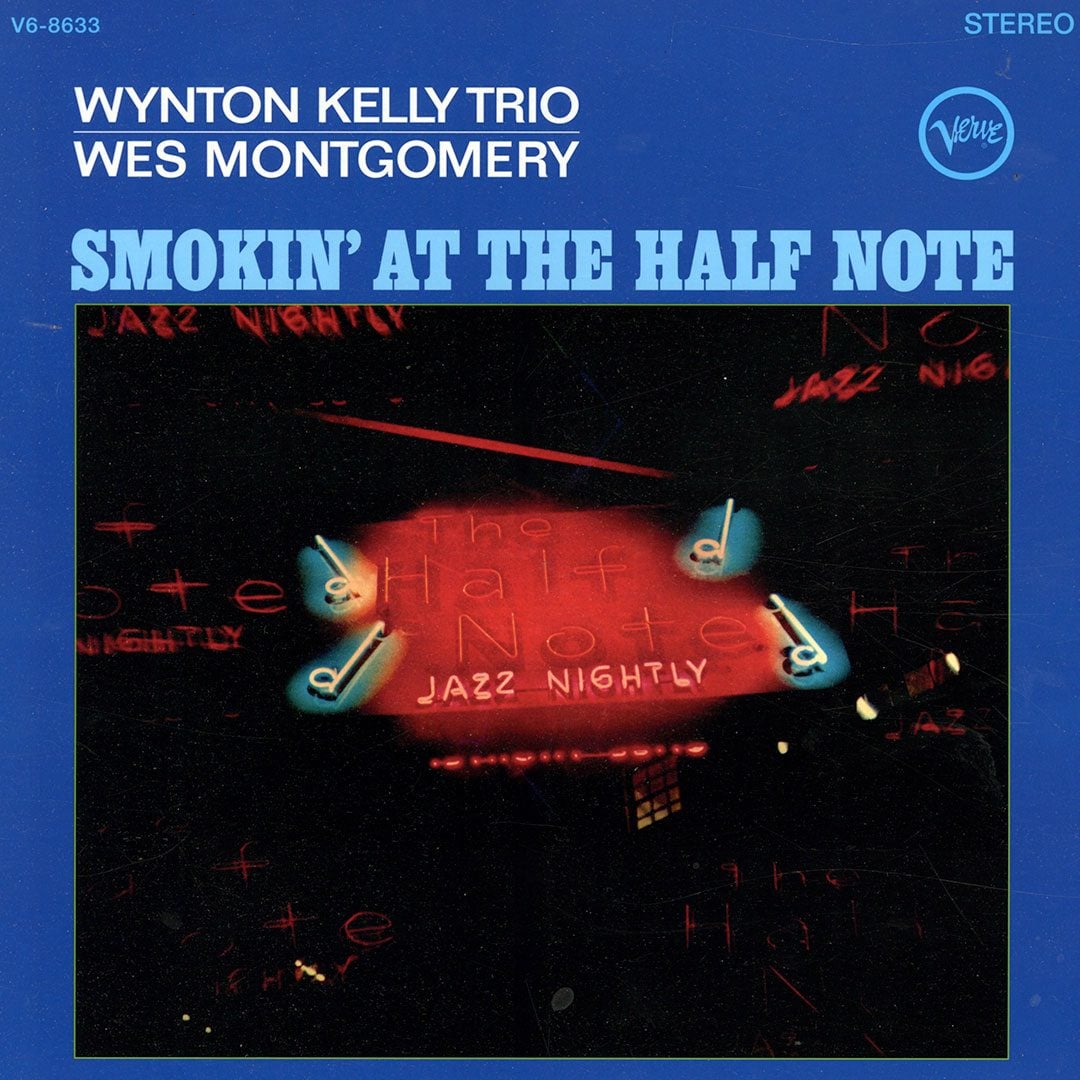 Wynton Kelly Trio, Wes Montgomery - Smokin’ At The Half Note - lp