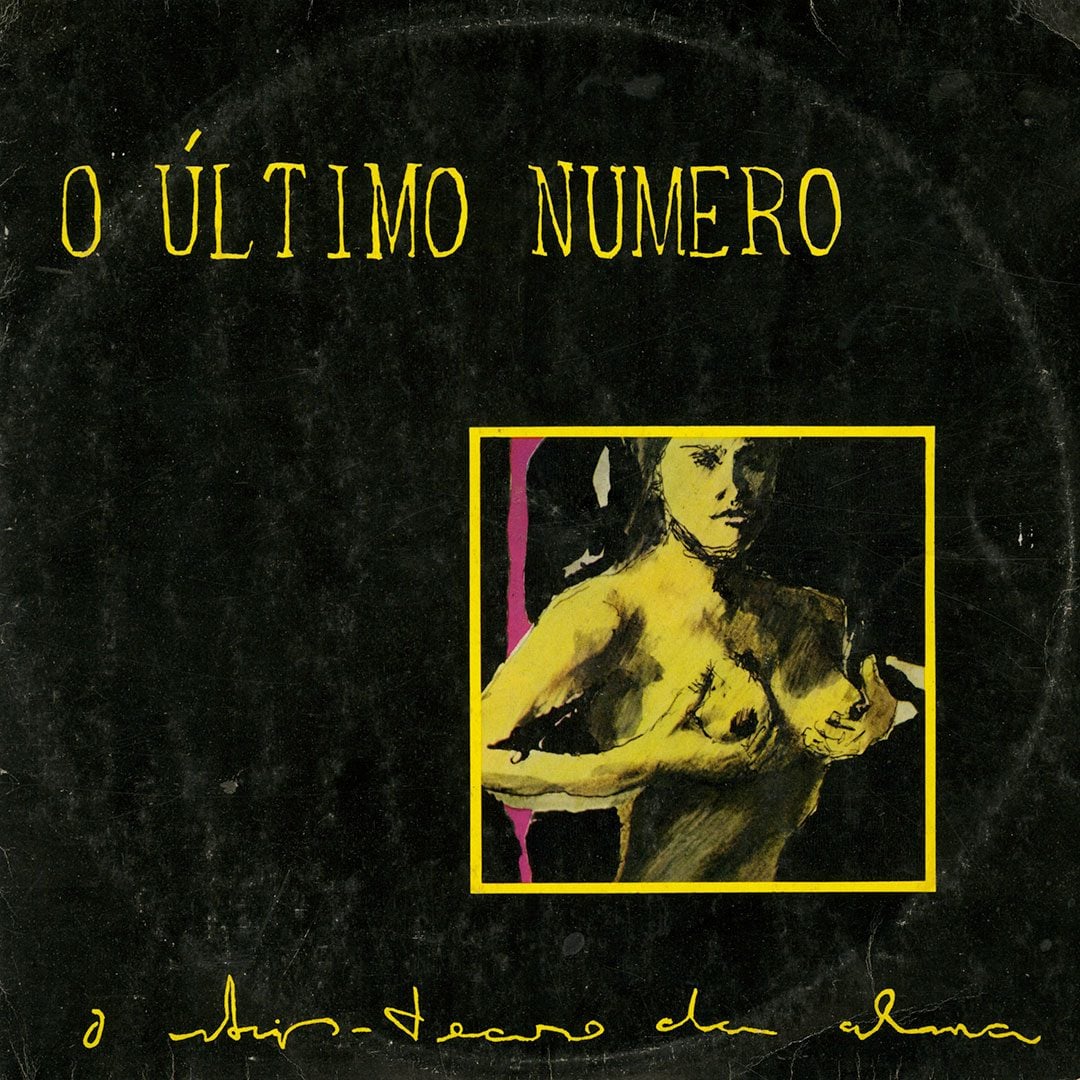 O Último Número - O Strip-Tease Da Alma - lp