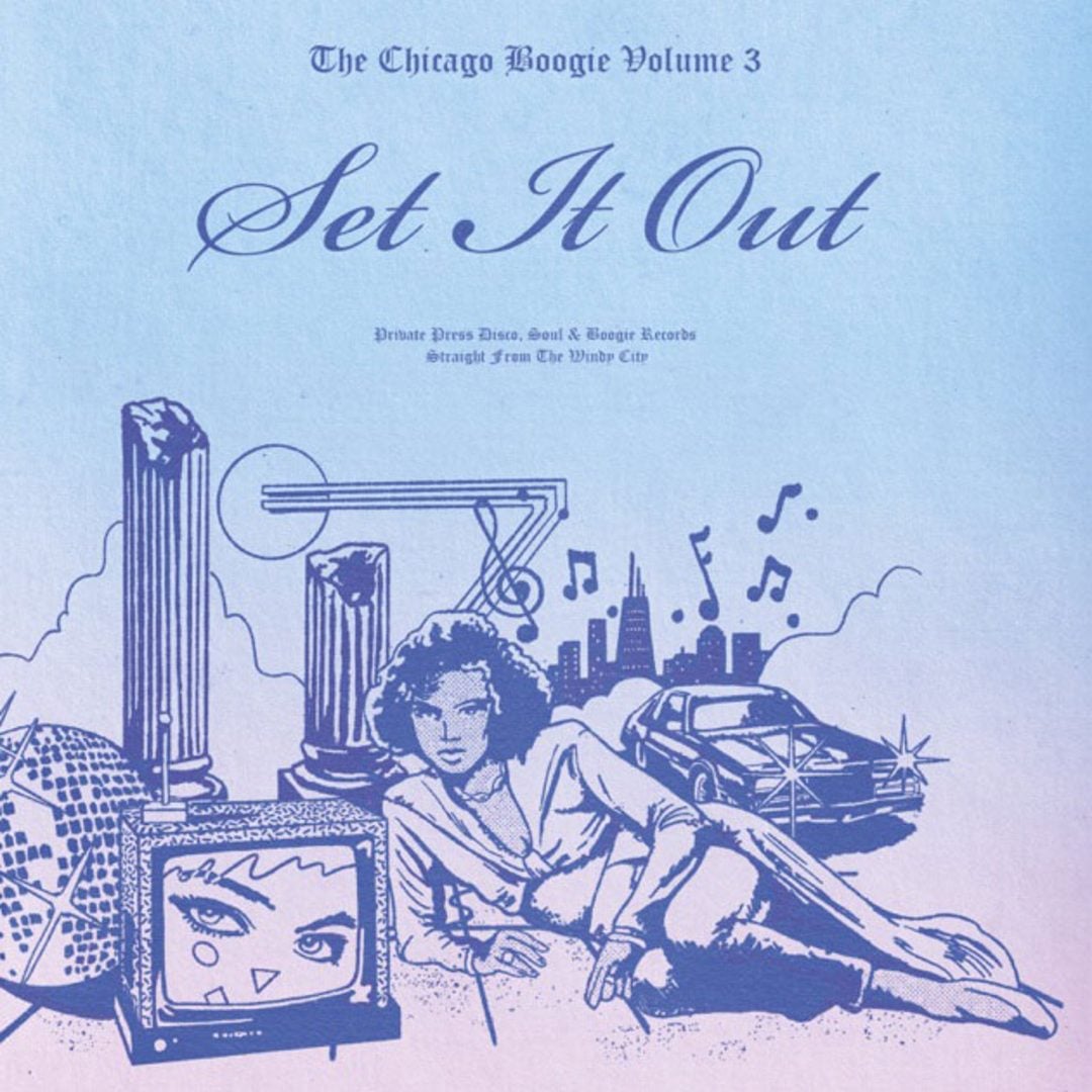 The Chicago Boogie Volume 3: Set It Out - 12"