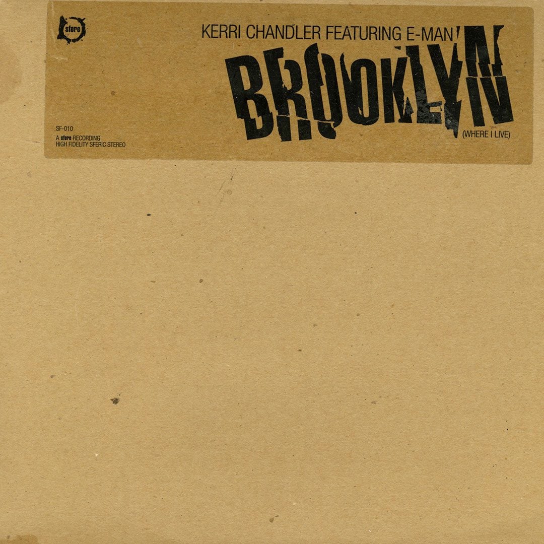 Kerri Chandler - Brooklyn (Where I Live) - 12