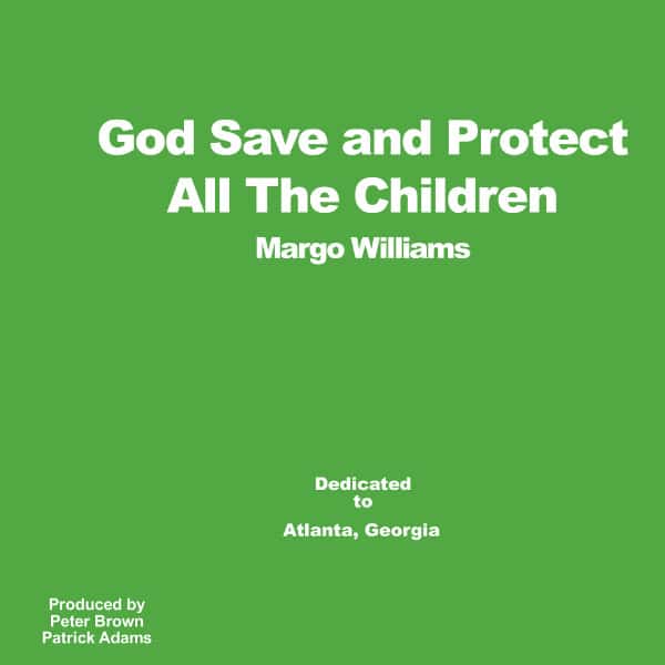 God Save And Protect All The Children