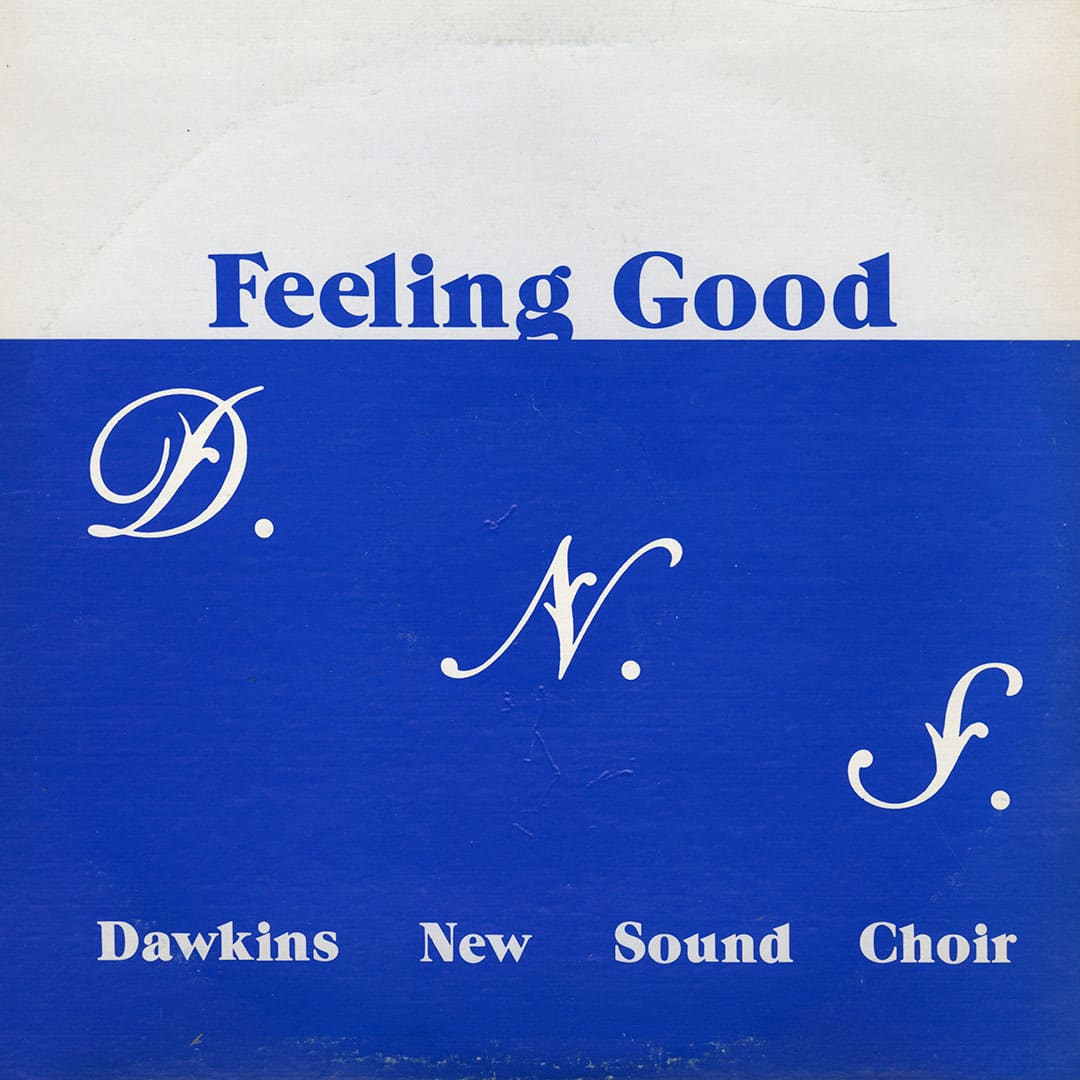 Dawkins New Sound Choir - Feeling Good - lp