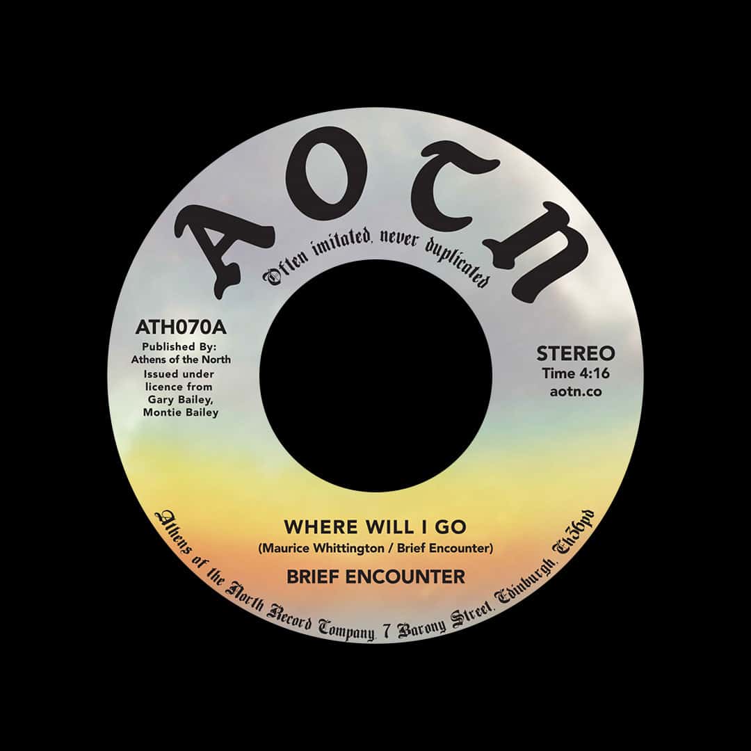 The Brief Encounter - Where Will I Go / Always - 7