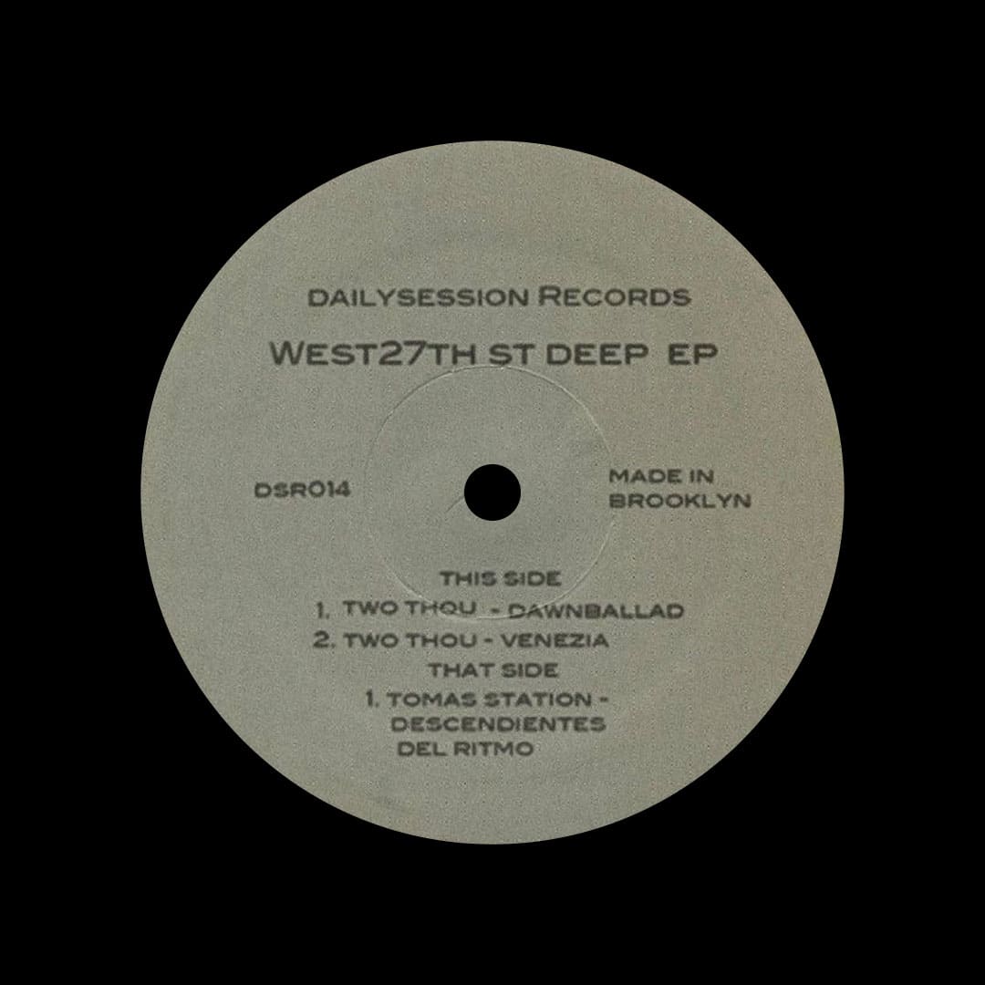 Tomas Station, Two Thou - West 27th St. Deep EP - 12