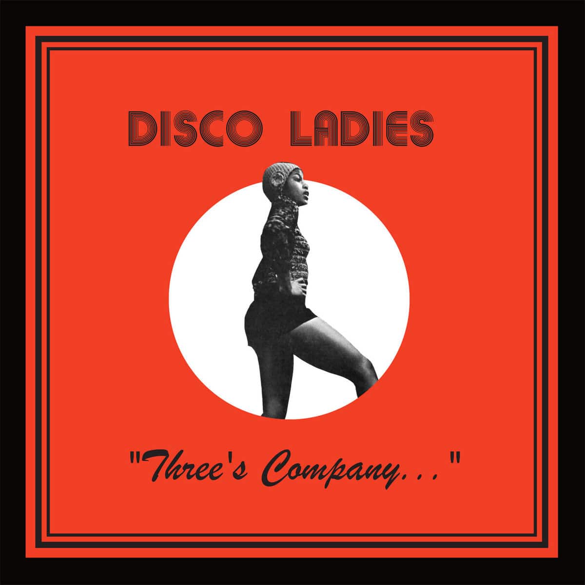 Disco Ladies - Three’s Company - lp