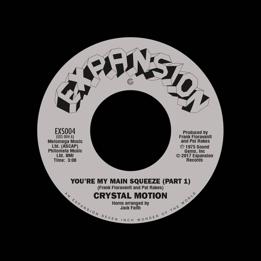 Crystal Motion - You’re My Main Squeeze - 7