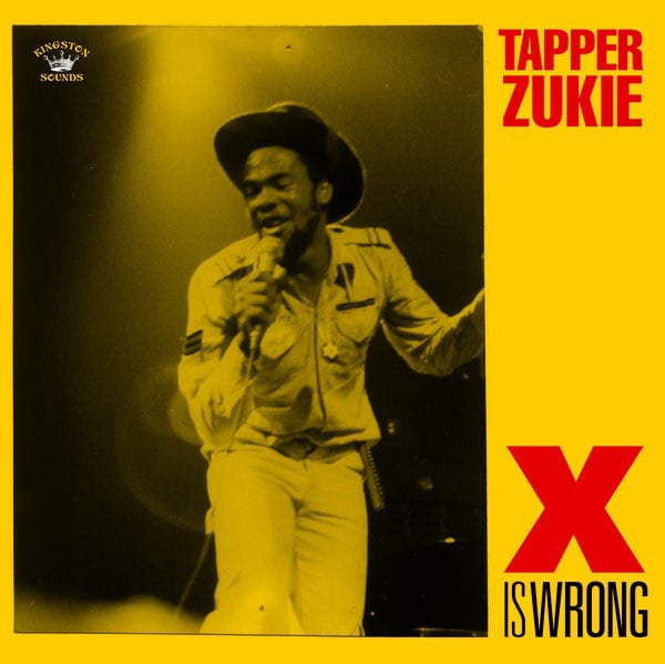 Tapper Zukie - X Is Wrong - lp