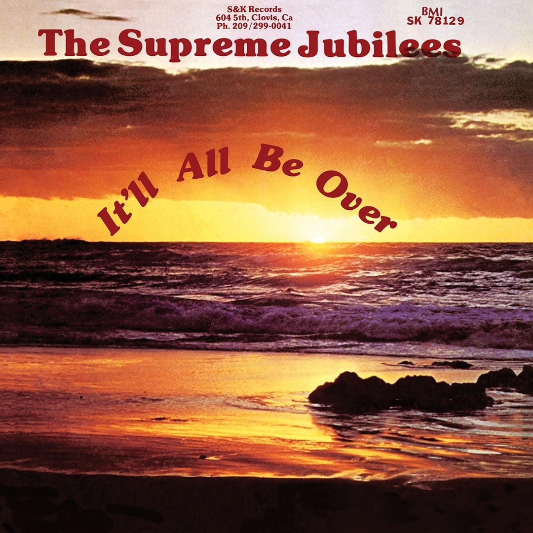 The Supreme Jubilees - It’ll All Be Over - lp