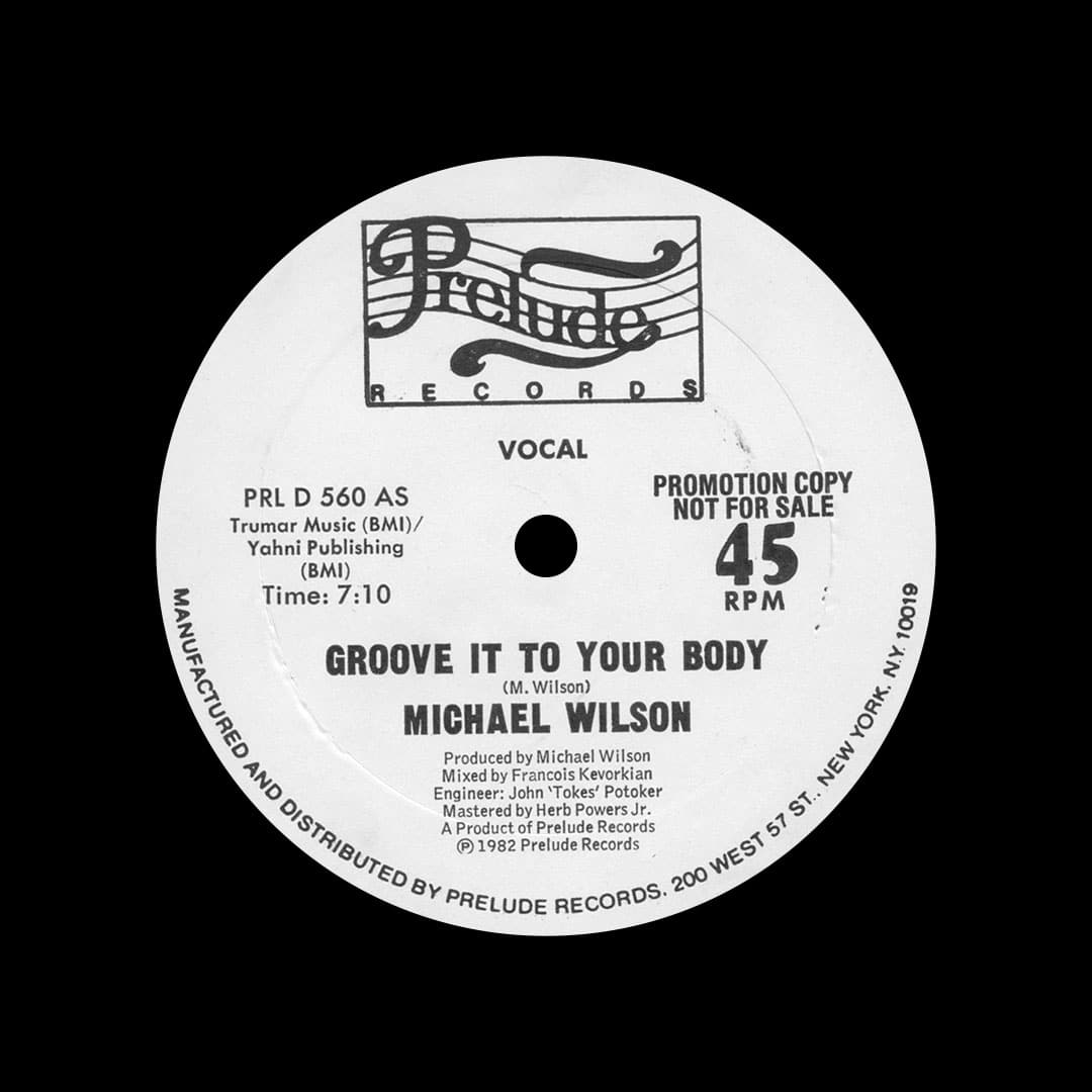 Michael Wilson - Groove It To Your Body - 12