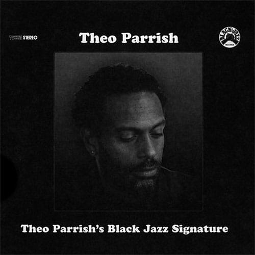 Theo Parrish - Theo Parrish’s Black Jazz Signature - 2xlp