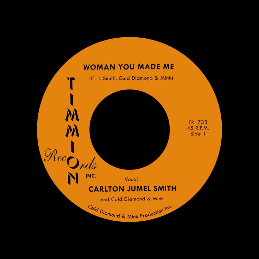 Carlton Jumel Smith - Woman You Made Me - 7