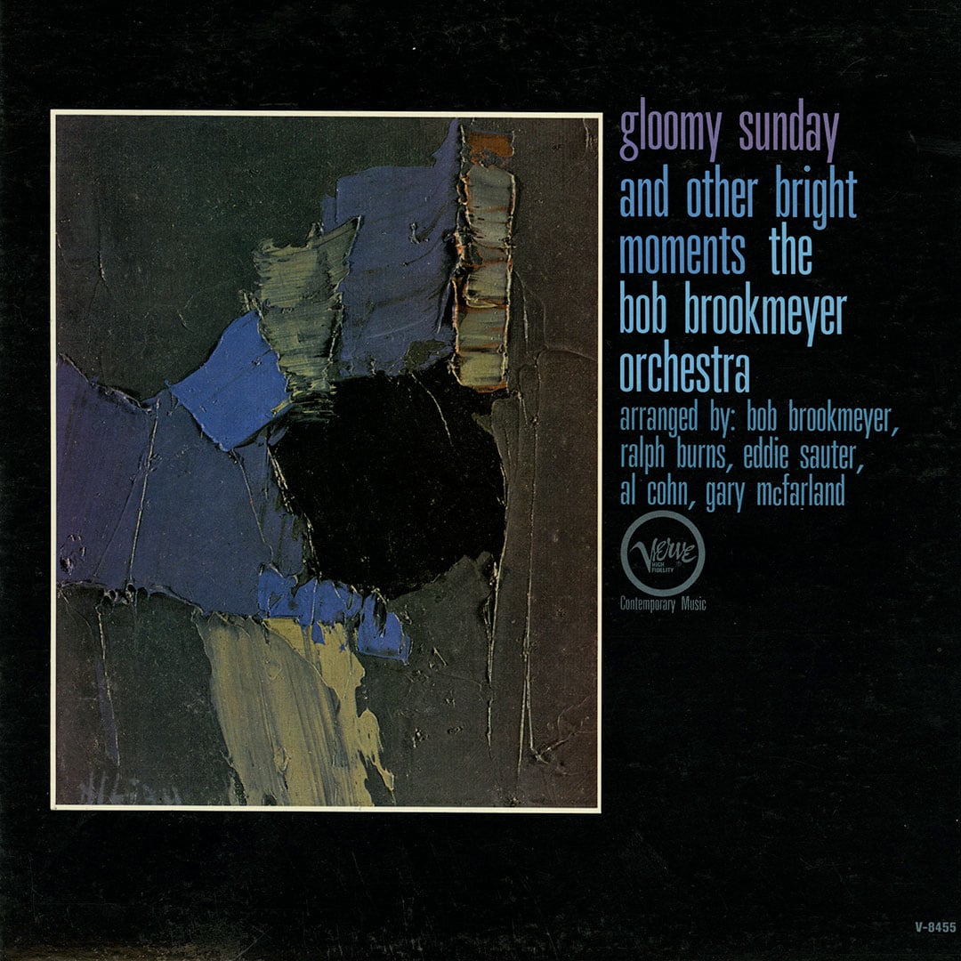 The Bob Brookmeyer Orchestra - Gloomy Sunday and Other Bright Moments - lp
