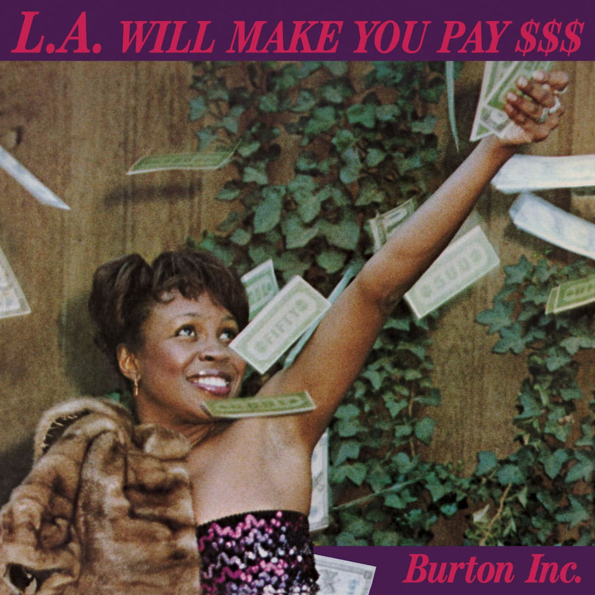 Burton Inc. - L.A. Will Make You Pay $$$ - lp