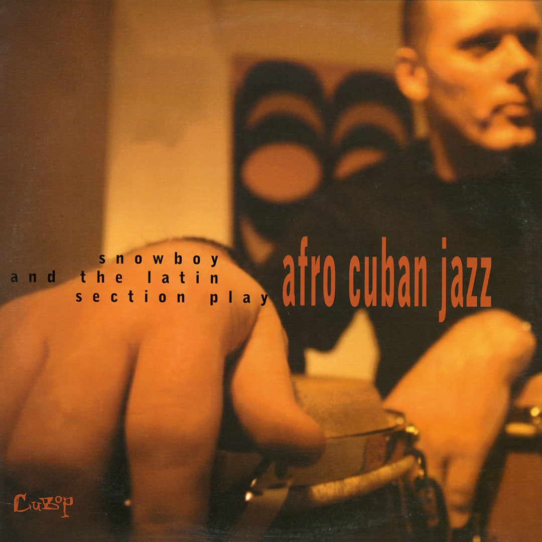 Snowboy & The Latin Section - Afro Cuban Jazz - 2xlp