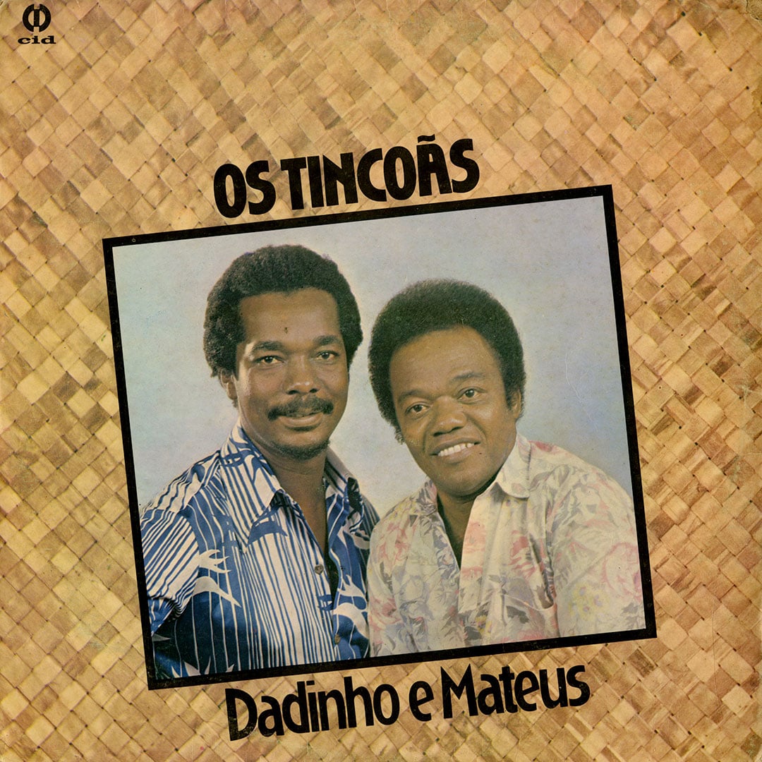 Os Tincoãs - Dadinho e Mateus - original