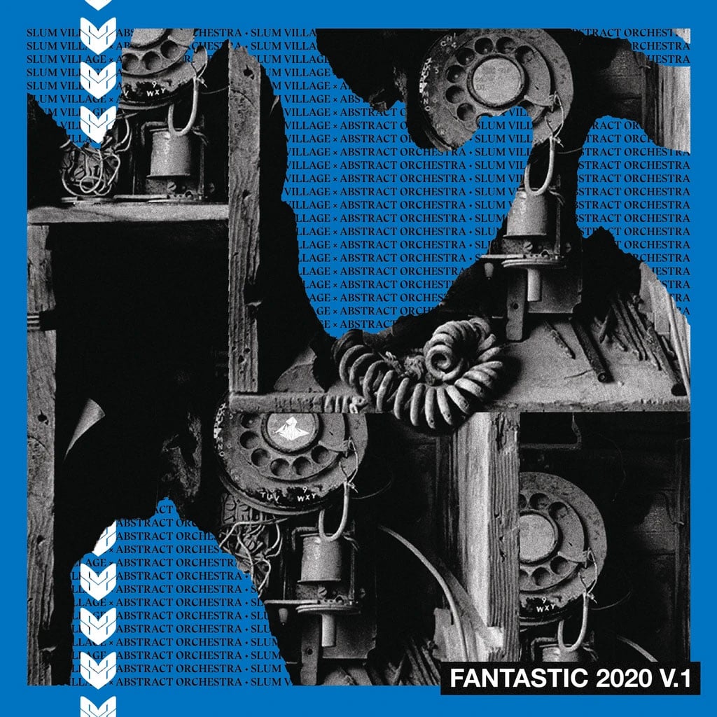 Abstract Orchestra, Slum Village - Fantastic 2020 V1 - blue
