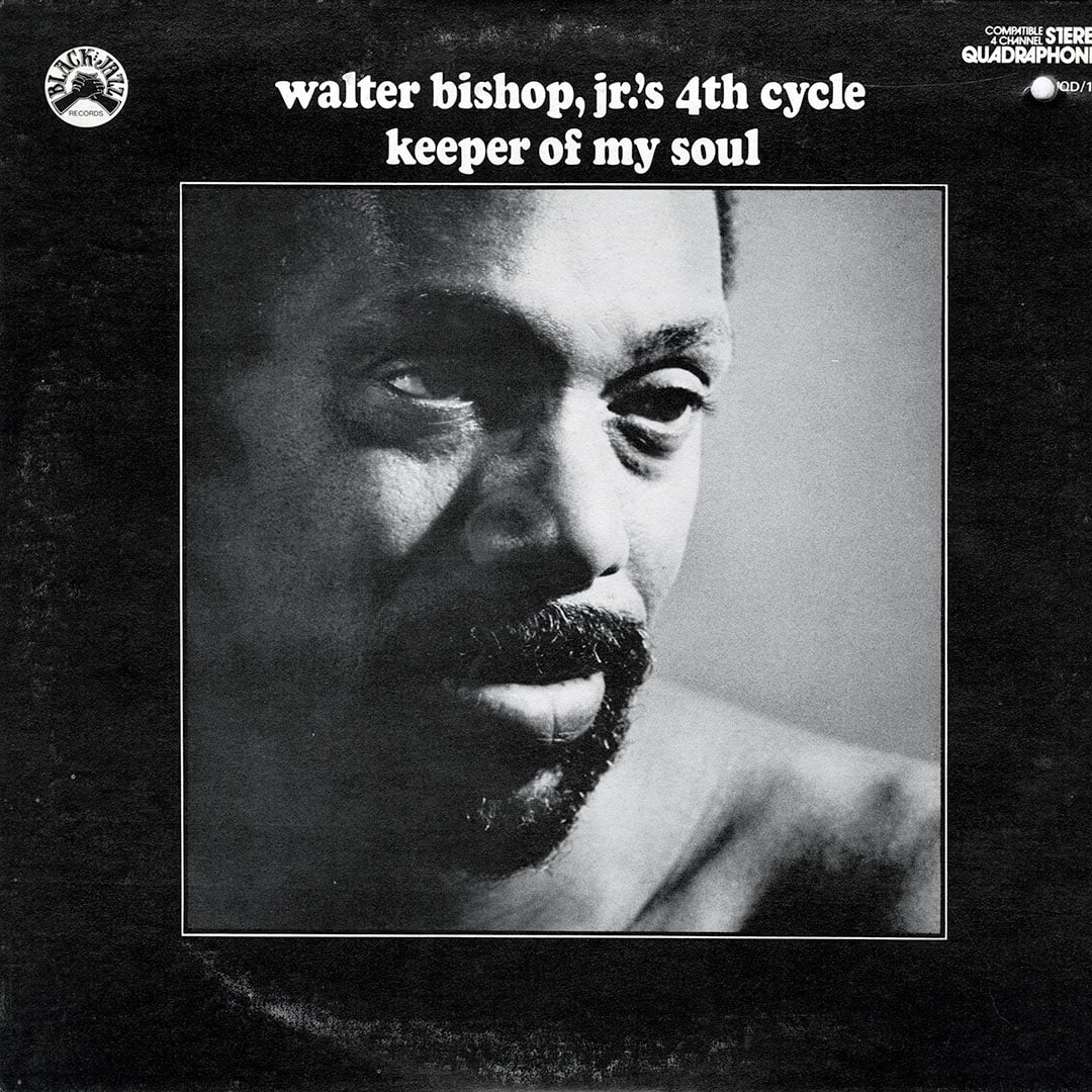 Walter Bishop Jr.’s 4th Cycle - Keeper Of My Soul - original