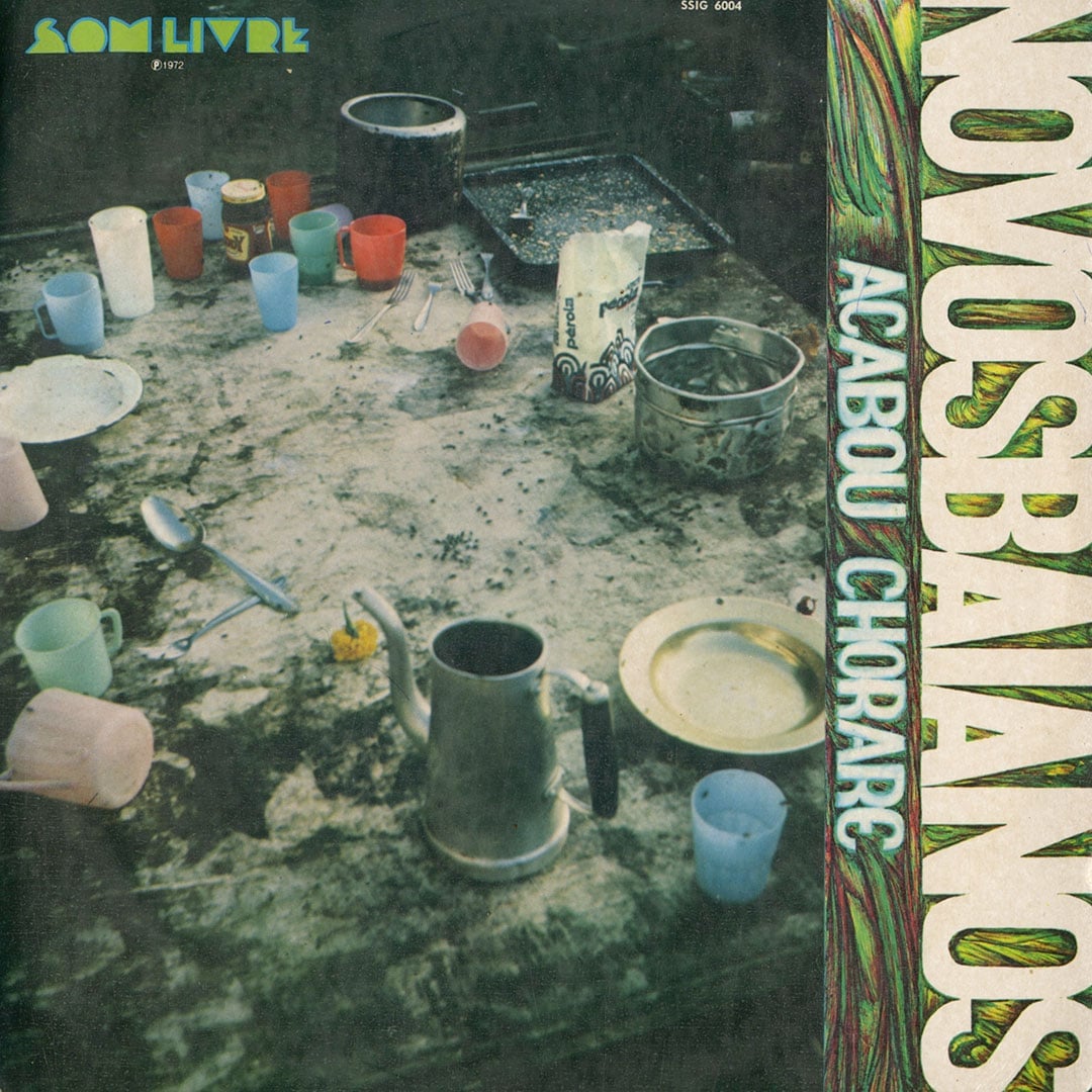 Novos Baianos - Acabou Chorare - gatefold