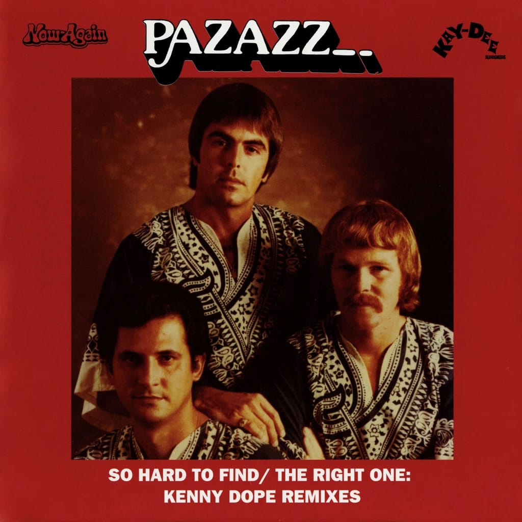 Pazazz - So Hard To Find / The Right One - 7