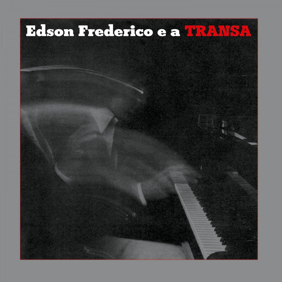 Edson Frederico - E A Transa - lp